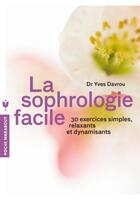 Couverture du livre « La sophrologie » de Yves Davrou aux éditions Marabout