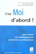 Couverture du livre « C est moi d abord » de Bellenger L aux éditions Esf