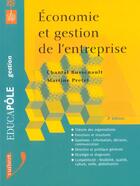 Couverture du livre « Economie Et Gestion De L'Entreprise ; 3e Edition » de Chantal Bussenault et Martine Pretet aux éditions Vuibert
