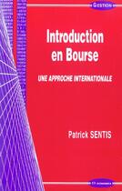 Couverture du livre « Introduction En Bourse » de Sentis Patrick aux éditions Economica