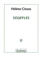 Couverture du livre « Souffles » de Hélène Cixous aux éditions Des Femmes