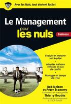Couverture du livre « Le management pour les nuls » de Bob Nelson aux éditions First