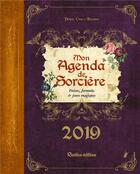 Couverture du livre « Mon agenda de sorciere 2019 » de Crolle-Terzaghi D. aux éditions Rustica