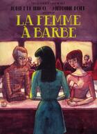 Couverture du livre « La femme à barbe » de Antoine Dole aux éditions Sarbacane