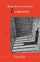 Couverture du livre « La briganta » de Maria Rosa Cutrufelli aux éditions Viviane Hamy