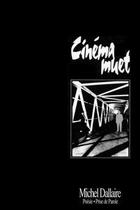 Couverture du livre « Cinéma muet » de Dallaire Michel aux éditions Epagine
