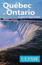 Couverture du livre « Québec et Ontario (4e édition) » de  aux éditions Ulysse