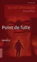 Couverture du livre « Pointe de fuite » de Stanley Pean aux éditions La Courte Echelle