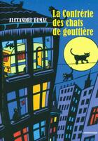 Couverture du livre « La confrérie des chats de gouttière » de Alexandre Dumal aux éditions Insomniaque