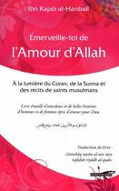 Couverture du livre « Émerveille-toi de l'amour d'Allah » de Ibn Rajab Al-Hanbali aux éditions Iqra