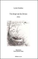 Couverture du livre « Un doigt sur les lèvres » de Lydia Padellec aux éditions Unicite