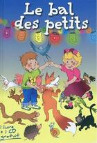 Couverture du livre « Le Bal Des Petits » de Denis Bergerot aux éditions Gens De Lorraine