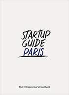 Couverture du livre « Startup guide Paris » de  aux éditions Dgv