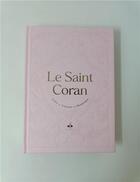 Couverture du livre « Saint coran - arabe francais phonetique - cartonne - grand format (17 x 24) - rose clair - arc en c » de Revelation aux éditions Albouraq