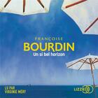 Couverture du livre « Un si bel horizon » de Francoise Bourdin aux éditions Lizzie