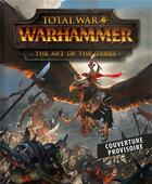 Couverture du livre « Warhammer : total war : tout l'art du jeu » de Paul Davies aux éditions Panini