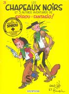 Couverture du livre « Spirou et Fantasio Tome 3 : les chapeaux noirs et 3 autres aventures de Spirou et Fantasio » de Andre Franquin aux éditions Dupuis