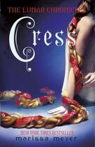 Couverture du livre « The Lunar Chronicles: Cress » de Marissa Meyer aux éditions Penguin Books Ltd Digital