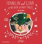 Couverture du livre « Franklin and luna and the book of fairy tales » de Jen Campbell aux éditions Thames & Hudson