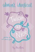 Couverture du livre « Twice As Nice #4 » de Oliver Lin aux éditions Penguin Group Us