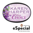 Couverture du livre « The Choice » de Karen Harper aux éditions Penguin Group Us