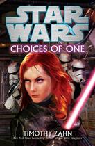 Couverture du livre « Star Wars: Choices of One » de Timothy Zahn aux éditions Random House Digital