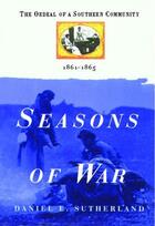 Couverture du livre « Seasons of War » de Sutherland Daniel E aux éditions Free Press