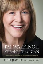 Couverture du livre « I'm Walking As Straight As I Can » de Marc Strange et Geri Jewell With Ted Nichelson et Geri Jewell et Jon Waldman And Stephen Laroche et Ted Nichelsen aux éditions Ecw Press