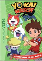 Couverture du livre « Yo-Kai Watch t.7 ; la nouvelle Yo-Kai Watch » de  aux éditions Hachette Jeunesse