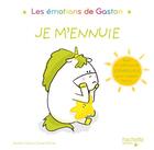 Couverture du livre « Gaston la licorne : les émotions de Gaston : je m'ennuie » de Aurelie Chien Chow Chine aux éditions Hachette Enfants