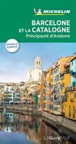 Couverture du livre « Le guide vert ; Barcelone et la Catalogne (édition 2019) » de Collectif Michelin aux éditions Michelin