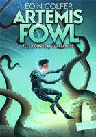 Couverture du livre « Artemis Fowl Tome 7 : le complexe d'Atlantis » de Eoin Colfer aux éditions Gallimard-jeunesse