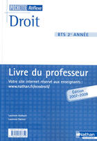 Couverture du livre « Droit ; BTS 2e année ; livre du professeur (édition 2007) » de Audouin/Garnier aux éditions Nathan