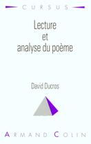 Couverture du livre « Lecture et analyse du poeme » de Ducros David aux éditions Armand Colin