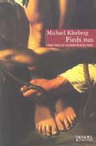 Couverture du livre « Pieds nus » de Kleeberg Michae aux éditions Denoel