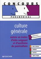 Couverture du livre « Aide-soignant, auxiliaire de puériculture ; épreuve de culture générale » de M Lorber aux éditions Foucher