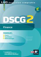 Couverture du livre « DSCG 2 finance ; manuel ; préparation complète (8e édition) » de Arnaud Thauvron et Annaick Guyvarc'H et Alain Burlaud aux éditions Foucher