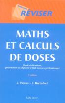 Couverture du livre « Maths et calculs de doses (3e édition) » de C Pinosa et C Barouhiel aux éditions Maloine