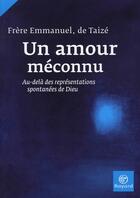 Couverture du livre « Un amour méconnu » de  aux éditions Bayard