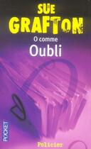 Couverture du livre « O comme oubli » de Sue Grafton aux éditions Pocket