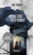 Couverture du livre « Aucune terre n'est promise » de Lavie Tidhar aux éditions Pocket