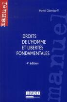 Couverture du livre « Droits de l'homme et libertés fondamentales (4e édition) » de Henri Oberdorff aux éditions Lgdj