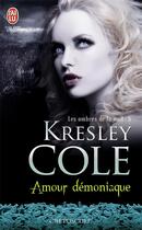 Couverture du livre « Les ombres de la nuit Tome 5 ; amour démoniaque » de Kresley Cole aux éditions J'ai Lu