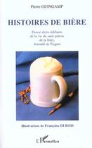 Couverture du livre « HISTOIRES DE BIÈRE » de Pierre Guingamp aux éditions Editions L'harmattan