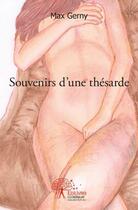 Couverture du livre « Souvenirs d'une thesarde » de Max Gerny aux éditions Edilivre