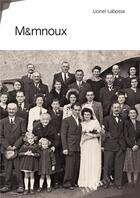 Couverture du livre « M&mnoux » de Lionel Labosse aux éditions Societe Des Ecrivains