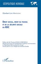 Couverture du livre « Droit social, droit du travail et de la sécurité sociale en RDC » de Glombert Loko Mantuono aux éditions L'harmattan