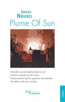 Couverture du livre « Plume of sun » de Jeremy Nourel aux éditions Jets D'encre