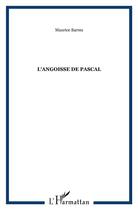 Couverture du livre « L'angoisse de Pascal » de Maurice Barres aux éditions Kareline