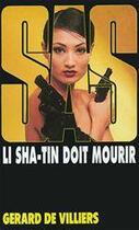 Couverture du livre « SAS Tome 144 : Li Sha-Tin doit mourir » de Gerard De Villiers aux éditions Editions Gérard De Villiers